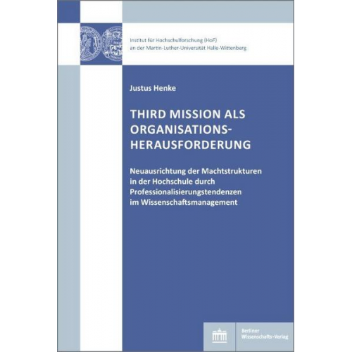 Justus Henke - Third Mission als Organisationsherausforderung