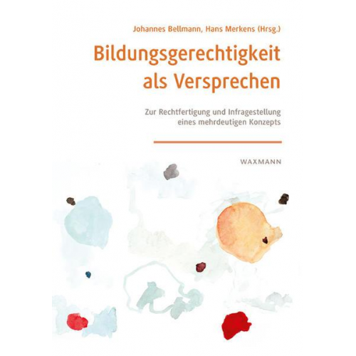 Bildungsgerechtigkeit als Versprechen