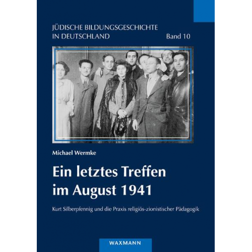 Michael Wermke - Ein letztes Treffen im August 1941