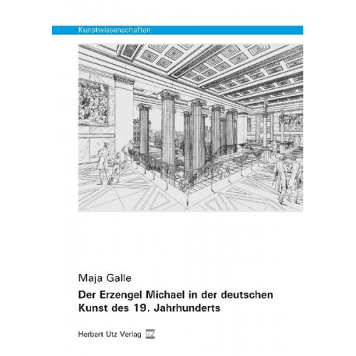 Maja Galle - Der Erzengel Michael in der deutschen Kunst des 19. Jahrhunderts