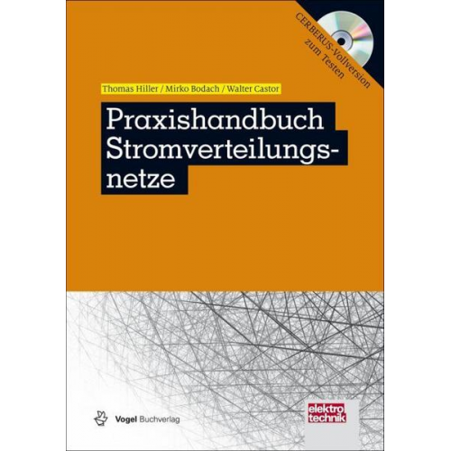 Thomas Hiller & Mirko Bodach & Walter Castor - Praxishandbuch Stromverteilungsnetze