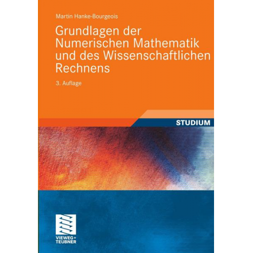 Martin Hanke-Bourgeois - Grundlagen der Numerischen Mathematik und des Wissenschaftlichen Rechnens