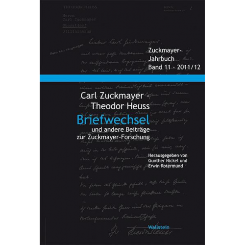 Carl Zuckmayer & Theodor Heuss - Briefwechsel