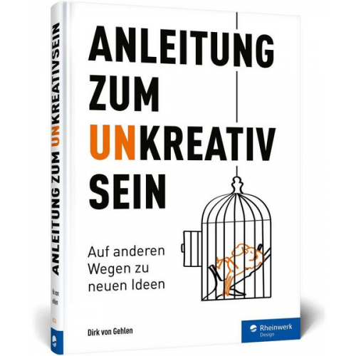 Dirk Gehlen - Anleitung zum Unkreativsein