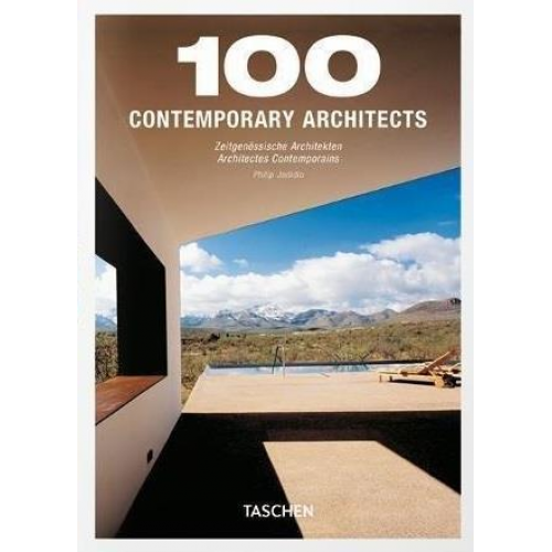 Philip Jodidio - 100 Contemporary Architects. Updated Edition