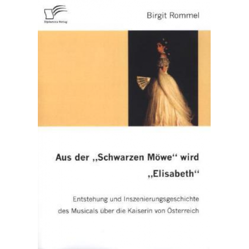 Birgit Rommel - Aus der 'Schwarzen Möwe' wird 'Elisabeth