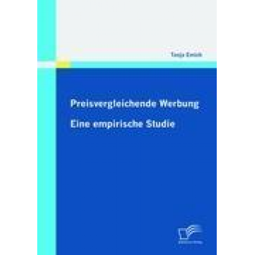 Tanja Emich - Preisvergleichende Werbung: Eine empirische Studie