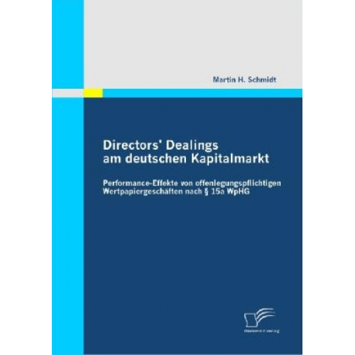 Martin H. Schmidt - Directors' Dealings am deutschen Kapitalmarkt