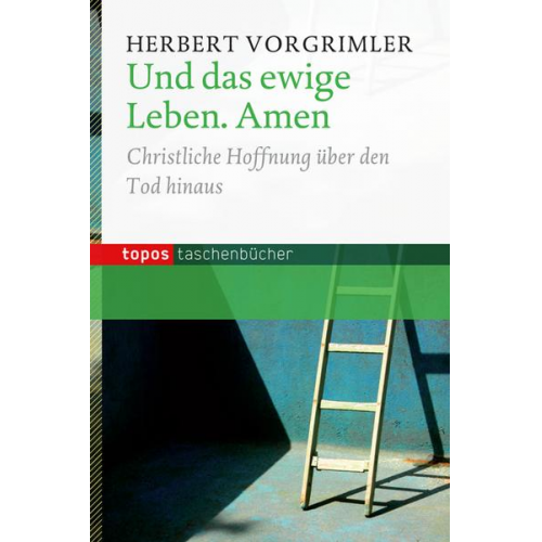 Herbert Vorgrimler - Und das ewige Leben. Amen