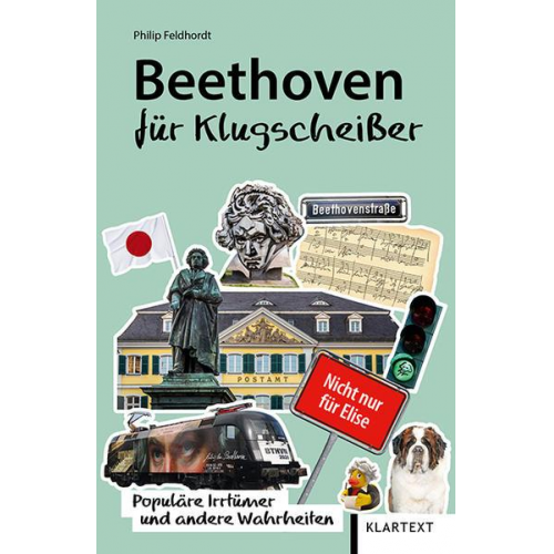 Philip Feldhordt - Beethoven für Klugscheißer