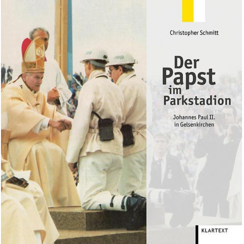 Christopher Schmitt - Der Papst im Parkstadion