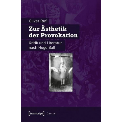 Oliver Ruf - Zur Ästhetik der Provokation