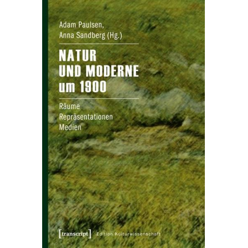 Natur und Moderne um 1900