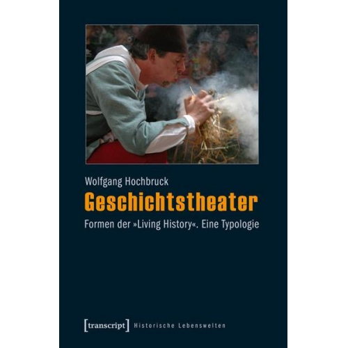 Wolfgang Hochbruck - Geschichtstheater