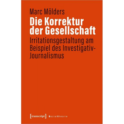 Marc Mölders - Die Korrektur der Gesellschaft