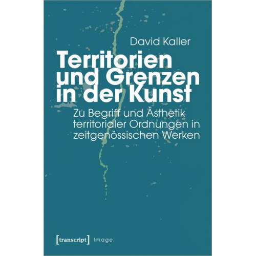 David Kaller - Territorien und Grenzen in der Kunst