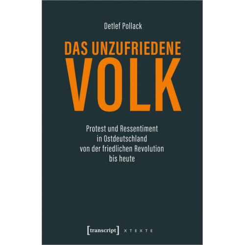 Detlef Pollack - Das unzufriedene Volk