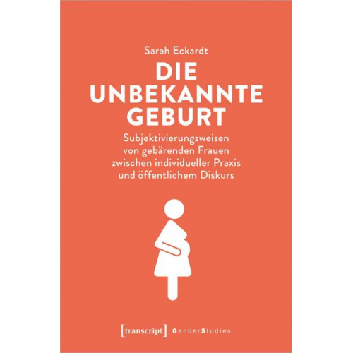 Sarah Eckardt - Die unbekannte Geburt