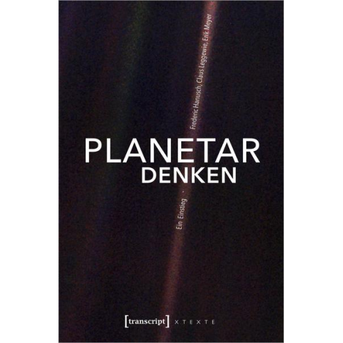 Frederic Hanusch & Claus Leggewie & Erik Meyer - Planetar denken