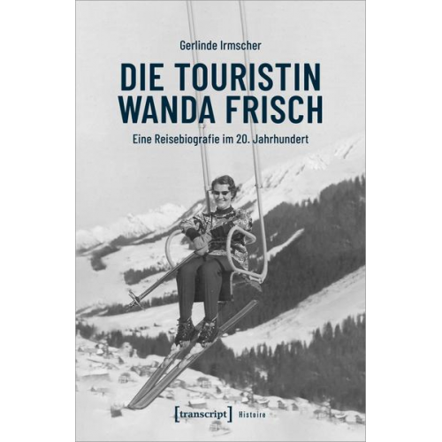 Gerlinde Irmscher - Die Touristin Wanda Frisch