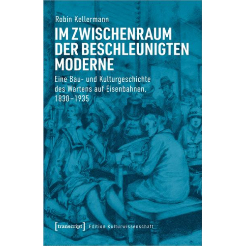 Robin Kellermann - Im Zwischenraum der beschleunigten Moderne