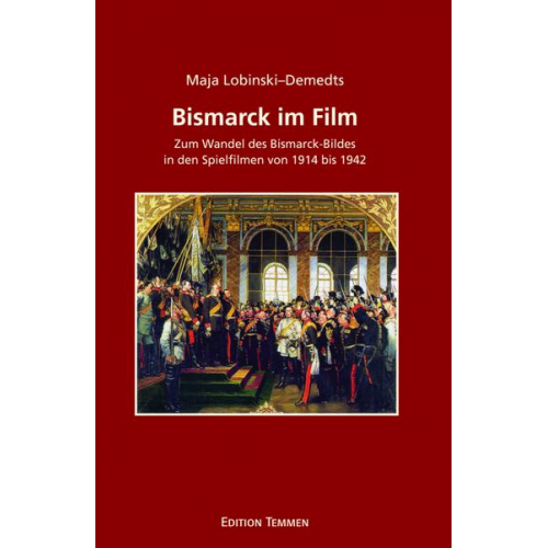 Maja Lobinski–Demedts - Bismarck im Film