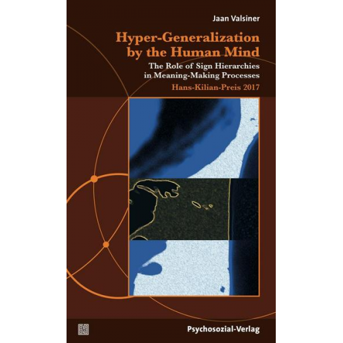 Jaan Valsiner - Hyper-Generalization by the Human Mind