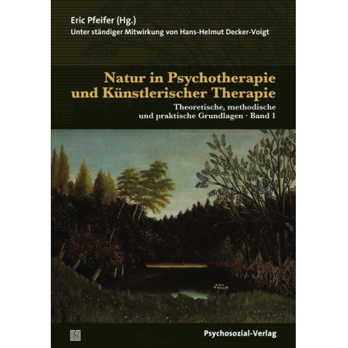 Natur in Psychotherapie und Künstlerischer Therapie