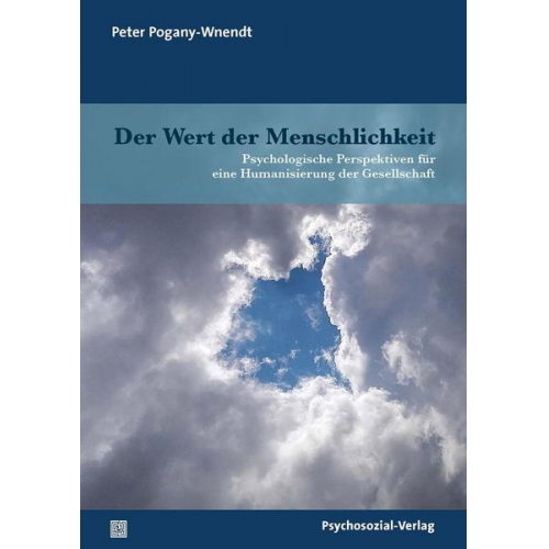 Peter Pogany-Wnendt - Der Wert der Menschlichkeit