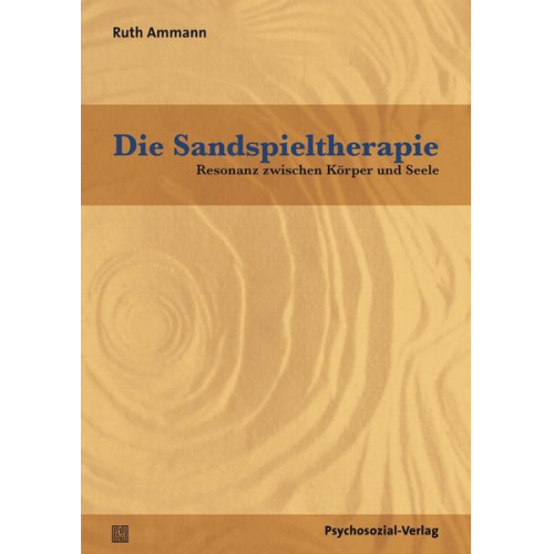 Ruth Ammann - Die Sandspieltherapie