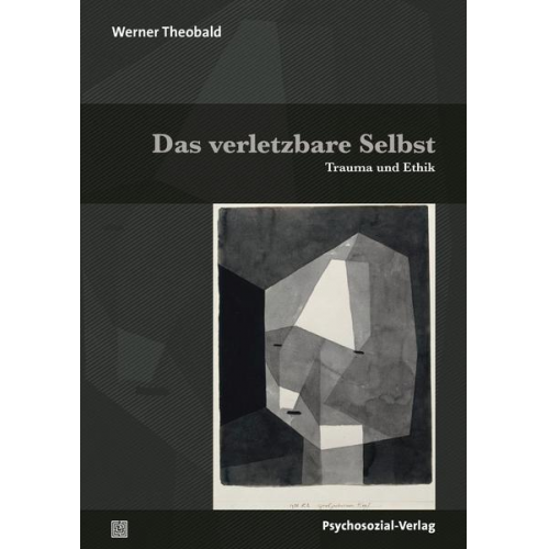 Werner Theobald - Das verletzbare Selbst