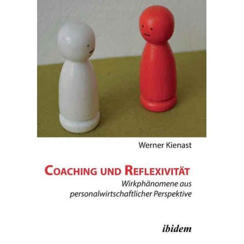 Werner Kienast - Coaching und Reflexivität