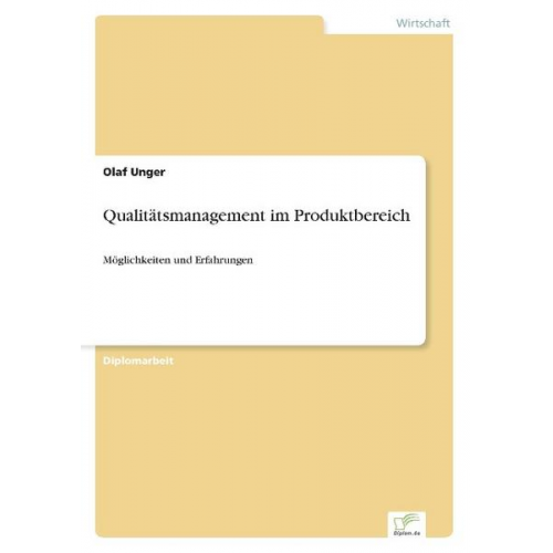 Olaf Unger - Qualitätsmanagement im Produktbereich