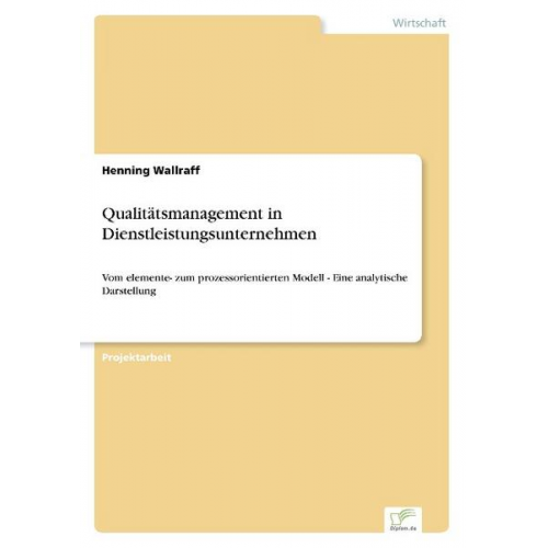 Henning Wallraff - Qualitätsmanagement in Dienstleistungsunternehmen