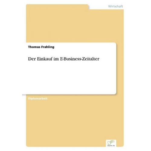 Thomas Frahling - Der Einkauf im E-Business-Zeitalter