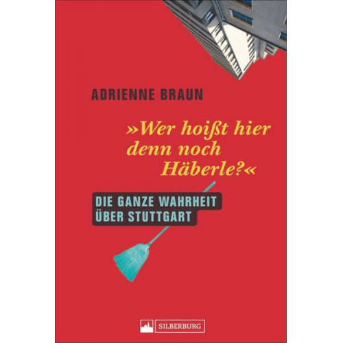 Adrienne Braun - Wer hoißt hier denn noch Häberle?