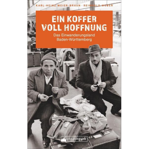 Karl-Heinz Meier-Braun & Reinhold Weber - Ein Koffer voll Hoffnung