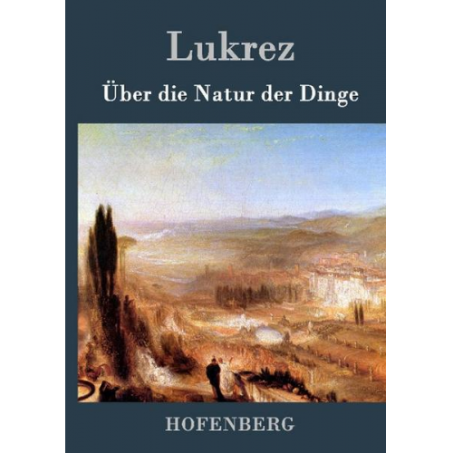 Lukrez - Über die Natur der Dinge