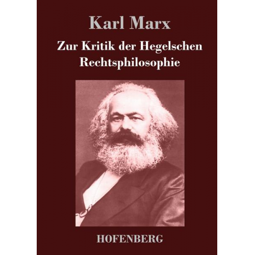 Karl Marx - Zur Kritik der Hegelschen Rechtsphilosophie