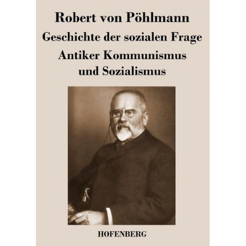 Robert Pöhlmann - Geschichte der sozialen Frage