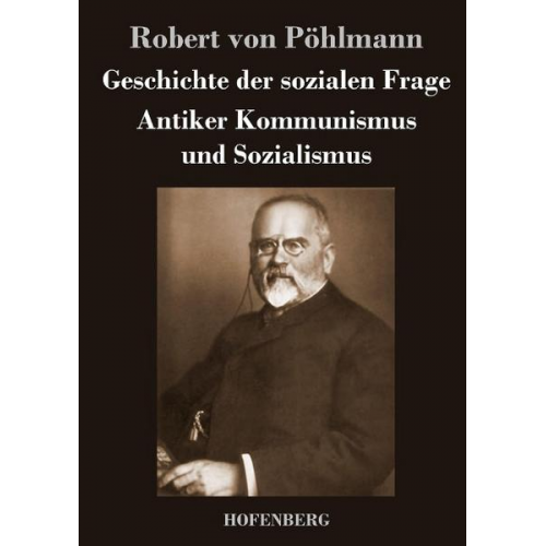 Robert Pöhlmann - Geschichte der sozialen Frage