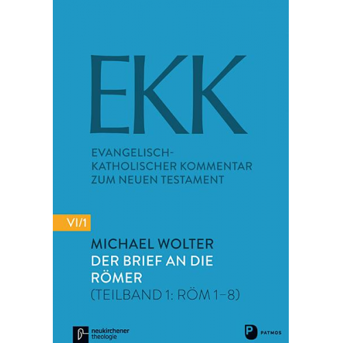 Michael Wolter - Der Brief an die Römer EKK XVIII