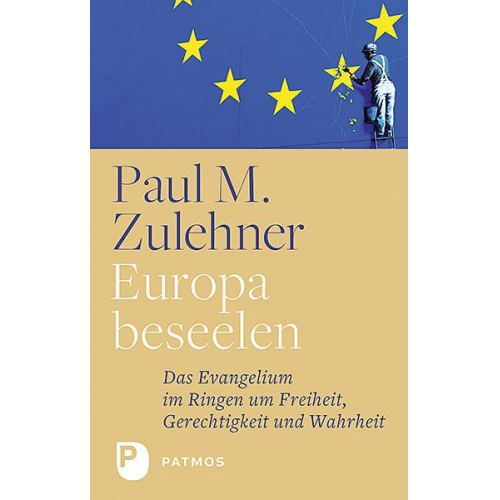 Paul M. Zulehner - Europa beseelen