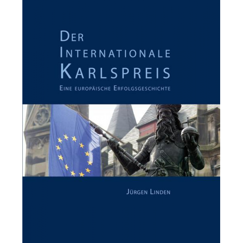 Jürgen Linden - Der Internationale Karlspreis