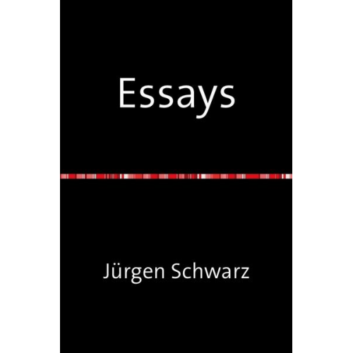 Jürgen Schwarz - Essays