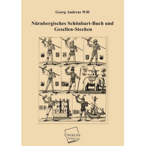 Georg Andreas Will - Nürnbergisches Schönbart-Buch und Gesellen-Stechen