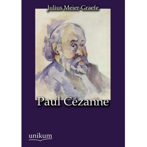 Julius Meier-Graefe - Paul Cézanne