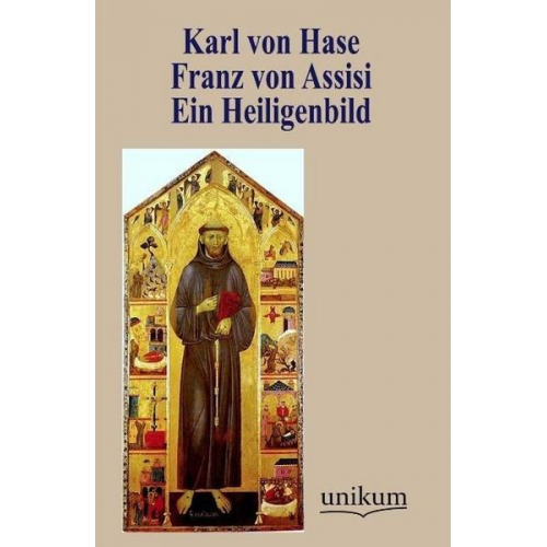 Karl Hase - Franz von Assisi