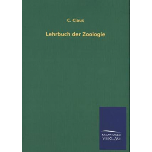 C. Claus - Lehrbuch der Zoologie