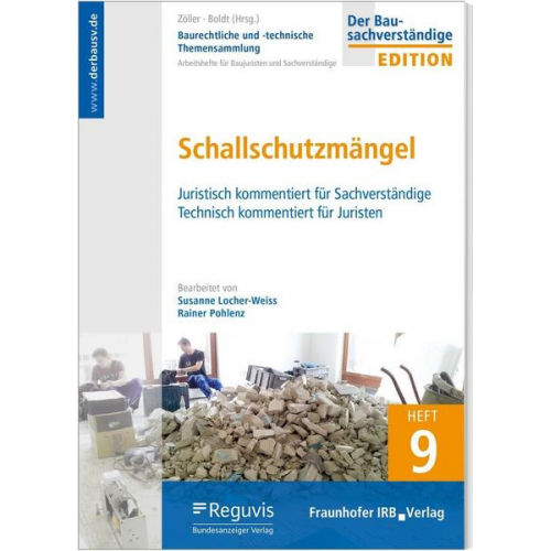 Rainer Pohlenz & Susanne Locher-Weiss - Baurechtliche und -technische Themensammlung - Heft 9: Schallschutzmängel
